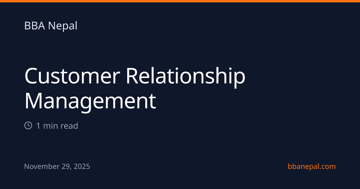 Customer Relationship Management