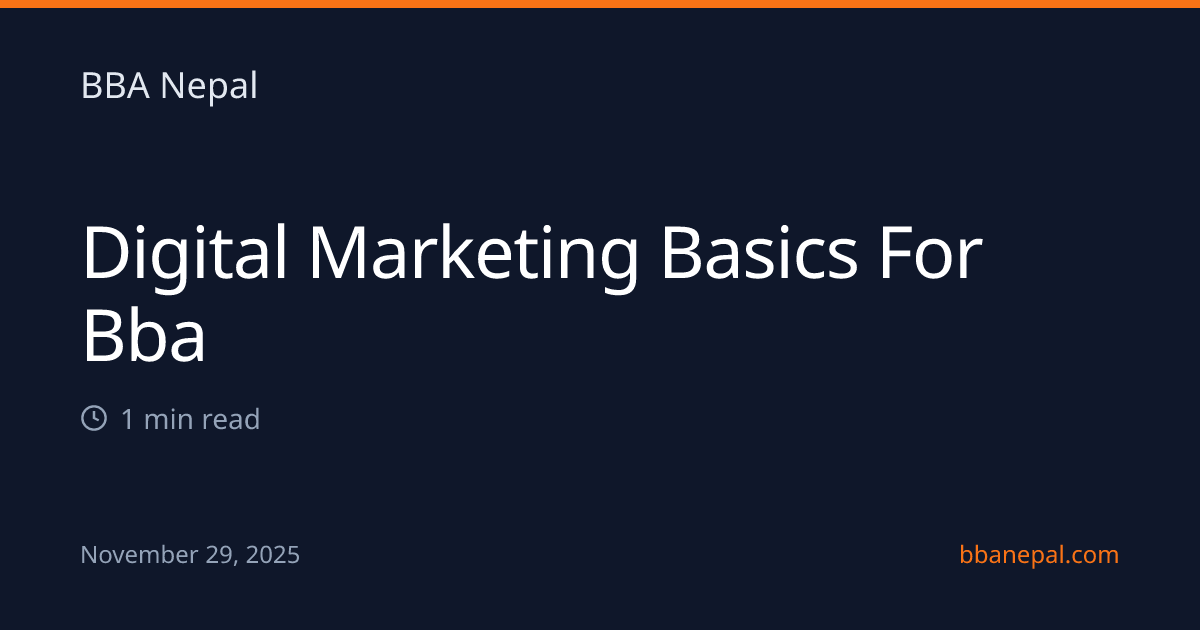 Digital Marketing Basics for BBA